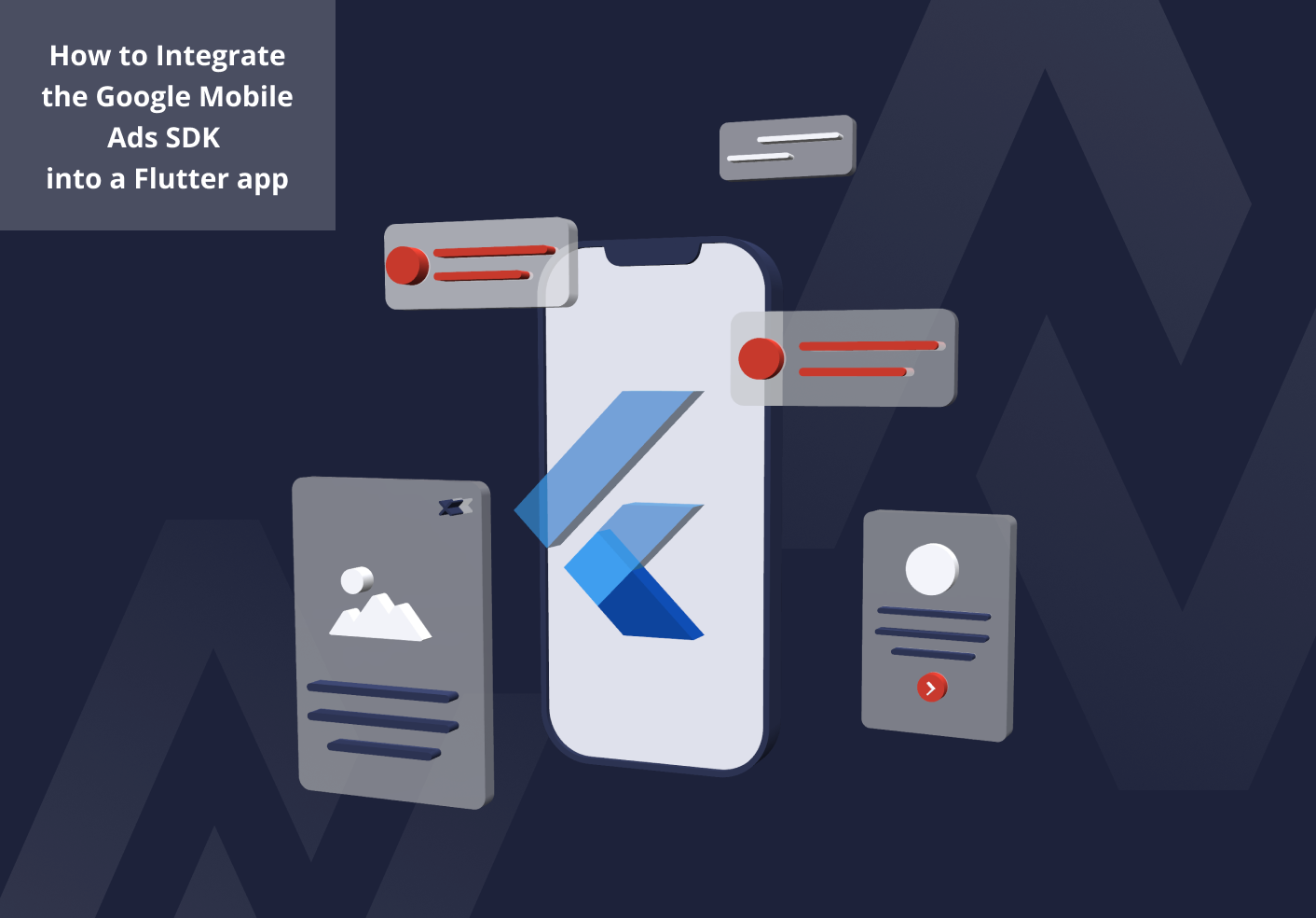 How to Integrate the Google Mobile Ads SDK into a Flutter app