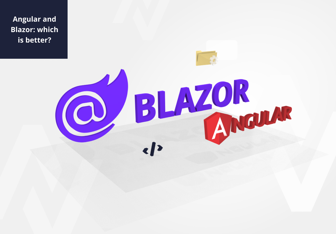 Angular and Blazor: which is better? 