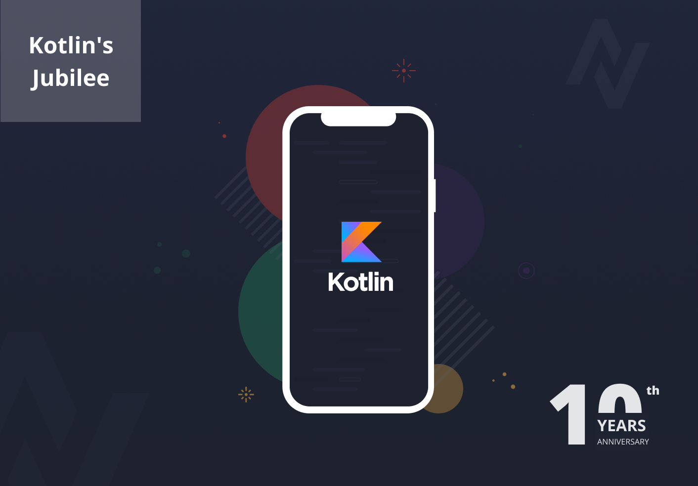 Kotlin' ten years jubilee: what's going on?