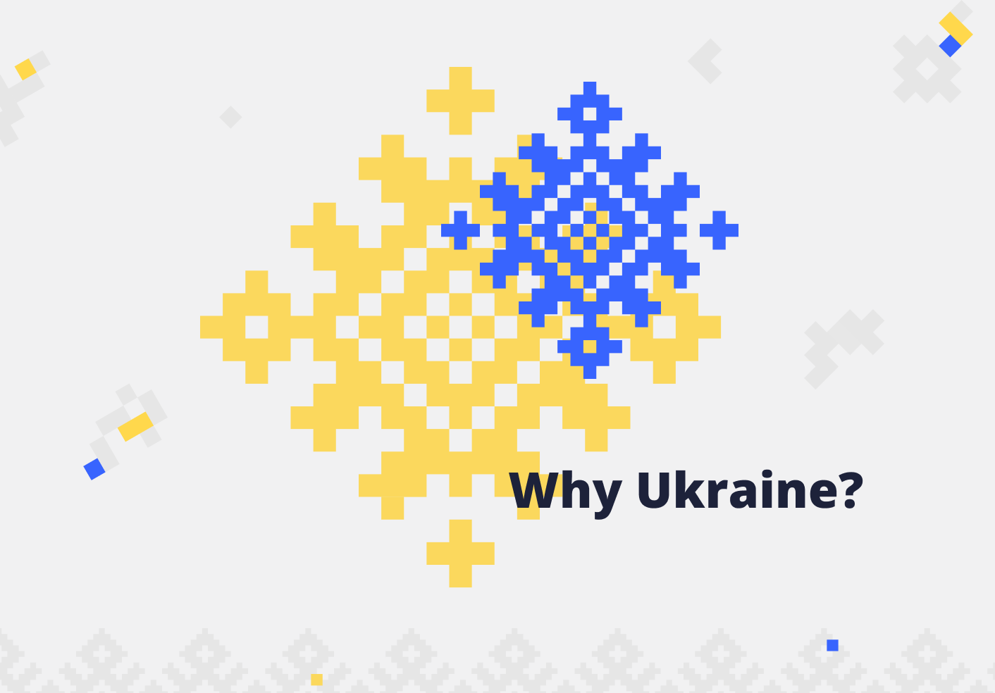 Why Ukraine?